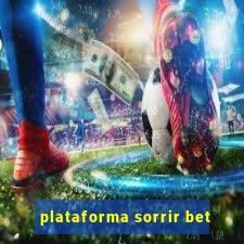 plataforma sorrir bet